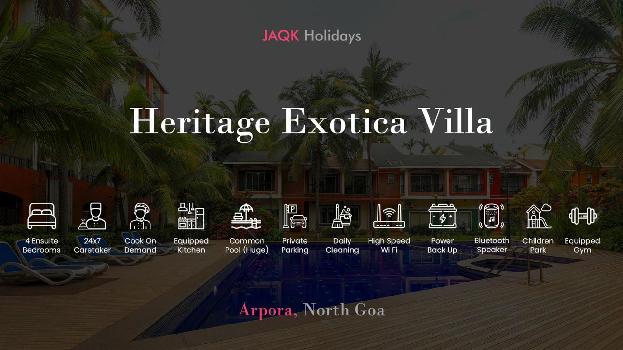 Heritage Exotica - 4bhk, * Baga